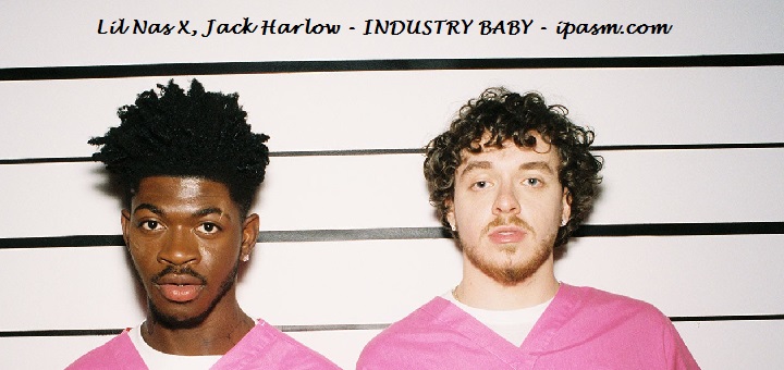 Industry baby lil nas x текст. Lil nas x Jack Harlow. Industry Baby Джек Харлоу. Lil nas x, Jack Harlow - industry Baby. Lil nas Jack Harlow industry.